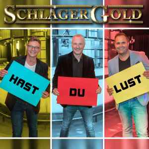 Schlagergold - Hast Du Lust album cover