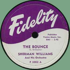 The Sherman Williams Orchestra - The Bounce album cover