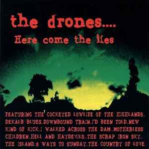 The Drones (2) - Here Come The Lies