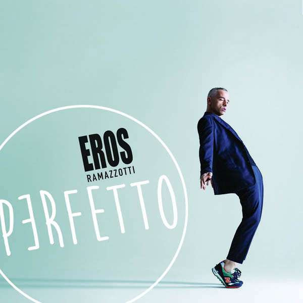 Album herunterladen Eros Ramazzotti - Perfetto