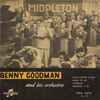 Benny Goodman And His Orchestra - King Porter Stomp / Mean To Me / Stardust / Wrappin' It Up