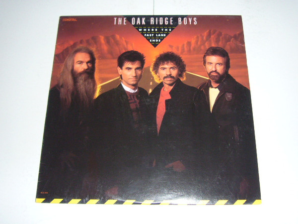 The Oak Ridge Boys - Where The Fast Lane Ends | Releases