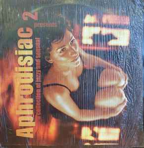 Aphrodisiac 2 2000 Vinyl Discogs