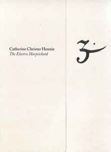 Catherine Christer Hennix - The Electric Harpsichord album cover