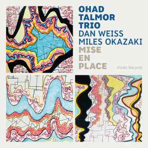 Ohad Talmor Trio - Mise En Place album cover