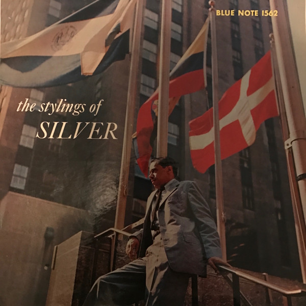 The Horace Silver Quintet – The Stylings Of Silver (1966, Vinyl