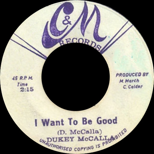 télécharger l'album Download Dukey McCalla C & M All Stars - I Want To Be Good album