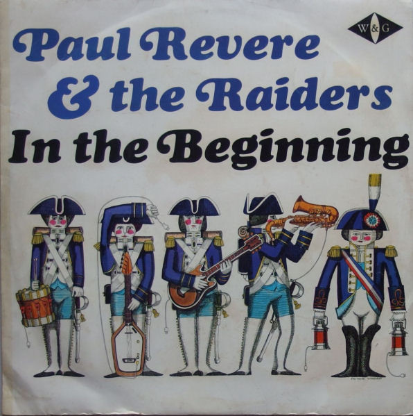 Paul Revere & The Raiders – In The Beginning (1966, Vinyl) - Discogs