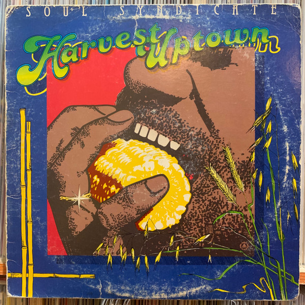 Soul Syndicate – Harvest Uptown / Famine Downtown (1977, Blue