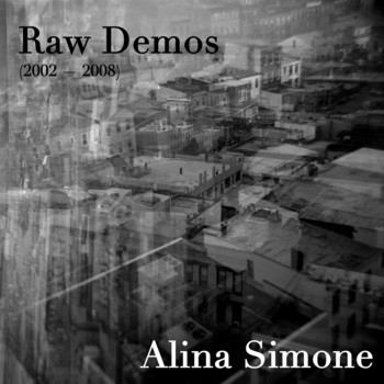lataa albumi Alina Simone - Raw Demos 2002 2008
