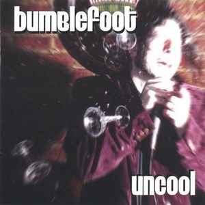 Ron Thal – The Adventures Of Bumblefoot (And Other Tales Of Woe