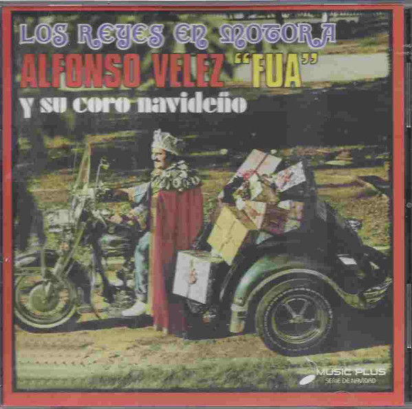 lataa albumi Alfonso Velez - Los Reyes En Motora