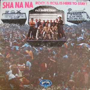 Sha Na Na - Rock & Roll Is Here To Stay album cover