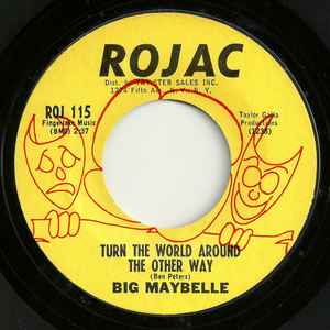Big Maybelle - Turn The World Around The Other Way / I Can't Wait Any Longer album cover