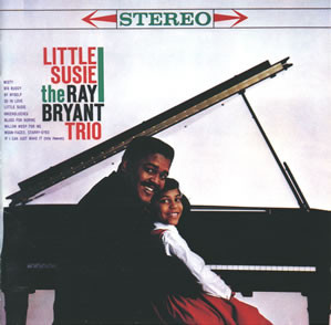 The Ray Bryant Trio – Little Susie (2016, CD) - Discogs