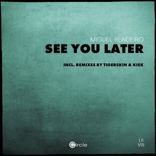 last ned album Miguel Rendeiro - See You Later