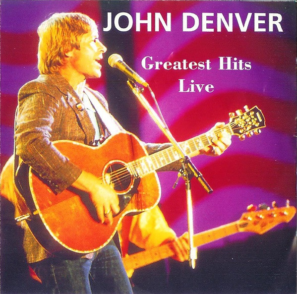 John Denver – Greatest Hits Live (1995, CD) - Discogs