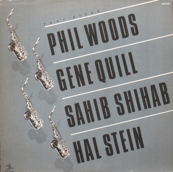 Phil Woods / Gene Quill / Sahib Shihab / Hal Stein – Four Altos