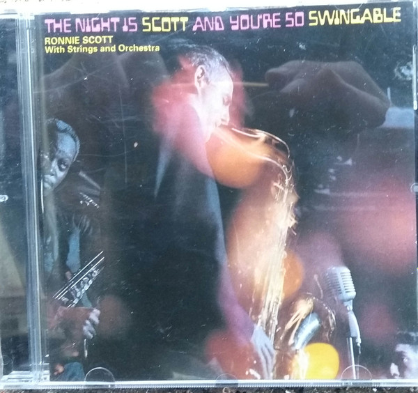 Ronnie Scott – The Night Is Scott And You're So Swingable (1966 