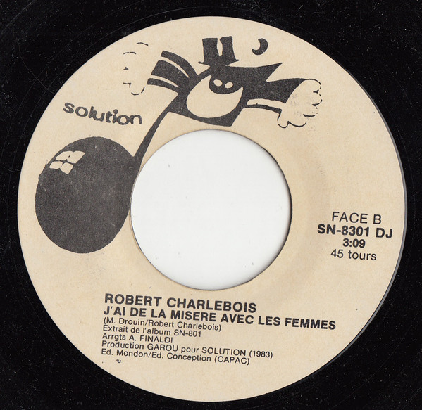 Robert Charlebois - J't'aime Comme Un Fou | Solution (SN-8301 DJ) - 2