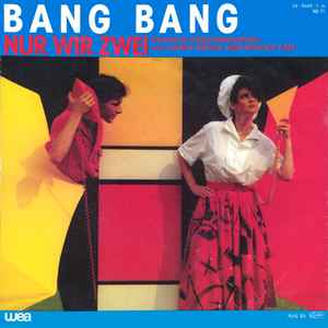 Bang Bang (8) - Nur Wir Zwei album cover