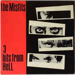 3 Hits From Hell - The Misfits