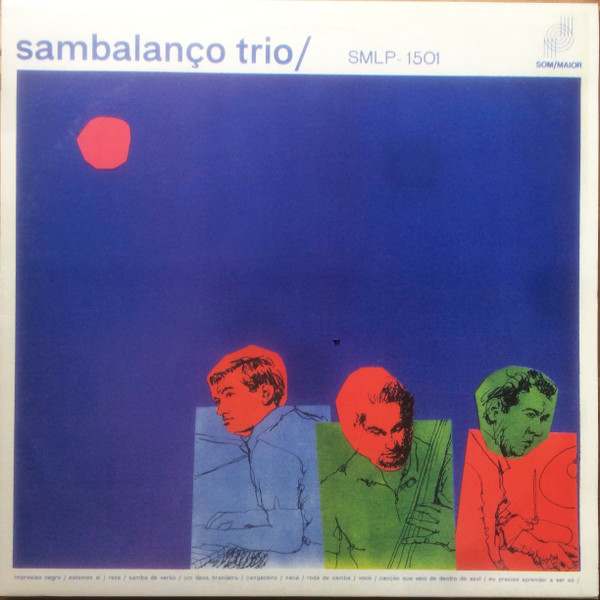 Sambalanço Trio – Sambalanço Trio (Unofficial, Vinyl) - Discogs