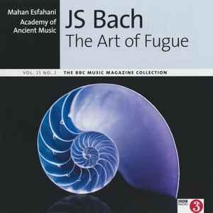 The Art Of The Fugue - JS Bach, Mahan Esfahani, Academy Of Ancient Music