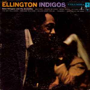 Duke Ellington And His Orchestra - Ellington Indigos