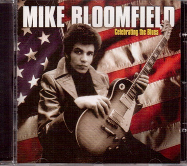lataa albumi Mike Bloomfield - Celebrating The Blues