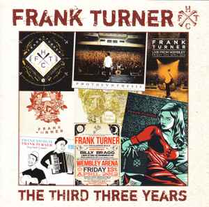 Frank Turner - The Third Three Years