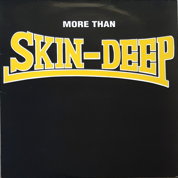 Skin-Deep – More Than Skin-Deep (1988, Vinyl) - Discogs