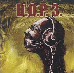 Various - D.O.P. 3 - Demonstration Of Penetration III album cover