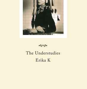 The Understudies (3) - Erika K album cover
