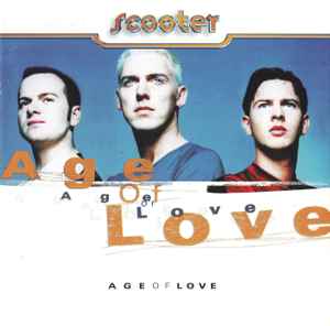 Age Of Love - Scooter
