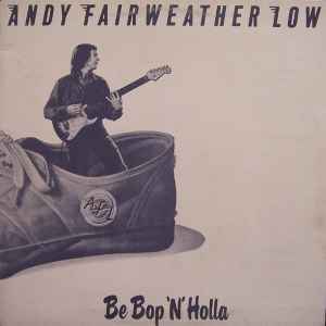 Andy Fairweather-Low - Be Bop 'N' Holla album cover