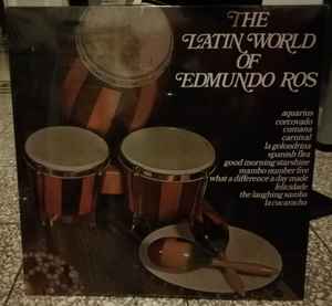 Edmundo Ros & His Orchestra – The Latin World Of Edmundo Ros Vol