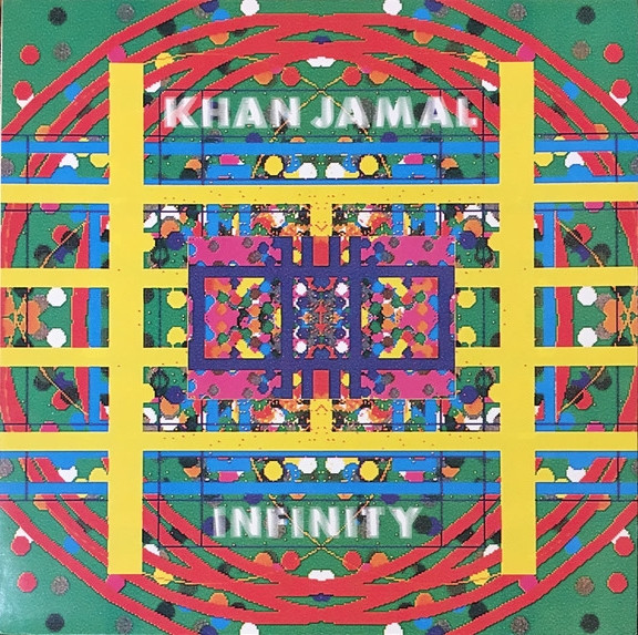 Khan Jamal – Infinity (1988, Vinyl) - Discogs