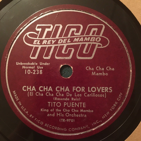 Tito Puente King Of The Cha Cha Mambo and His Orchestra Cha Cha