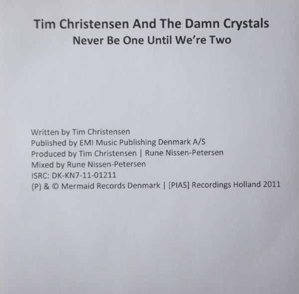 télécharger l'album Tim Christensen And The Damn Crystals - Never Be One Until Were Two