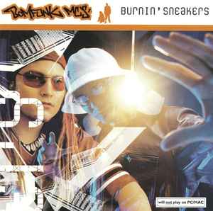 Bomfunk MC's - Burnin' Sneakers album cover