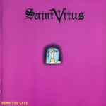 Saint Vitus – Born Too Late (CD) - Discogs