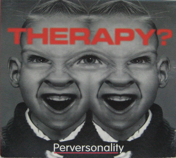 télécharger l'album Therapy - Perversonality