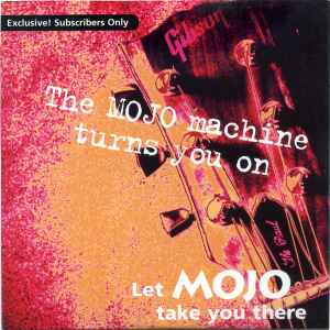 The Mojo Machine Turns You On (Let Mojo Take You There) - Various