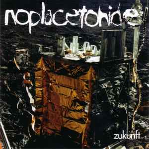 NoPlaceToHide - Zukunft album cover