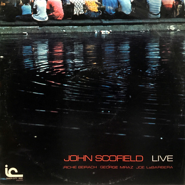 John Scofield – Live (1978, Vinyl) - Discogs