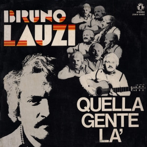 lataa albumi Bruno Lauzi - Quella Gente Là