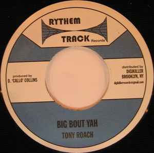 Tony Roach - Big Bout Yah