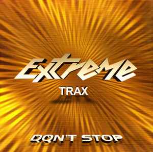 Don't Stop - Extreme Trax