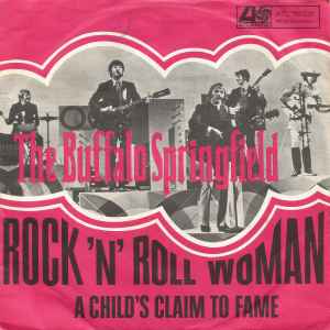 Rock 'N' Roll Woman - Buffalo Springfield